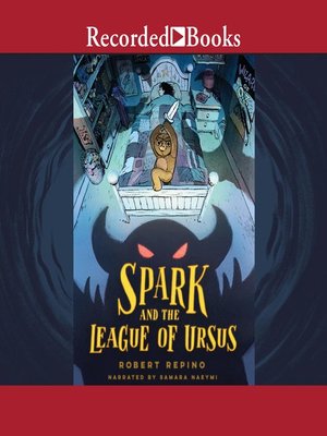 cover image of Spark and the League of Ursus
